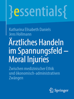 cover image of Ärztliches Handeln im Spannungsfeld: Moral Injuries